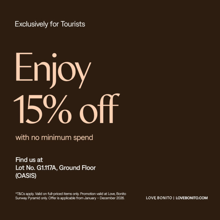 15% off with no minimum spend | by LOVE, BONITO @ Sunway Pyramid
